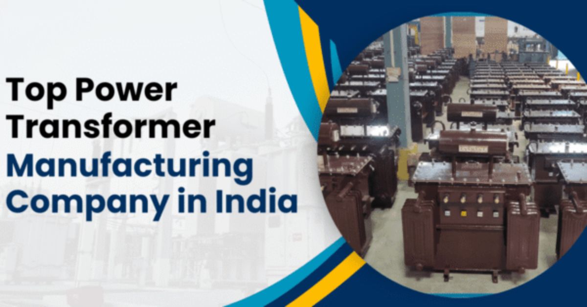 top power transformer manufacturing in India