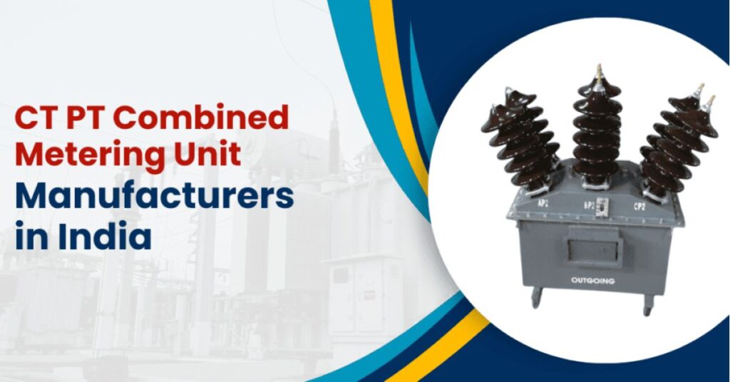 ct pt combined metering unit manufacturers in India