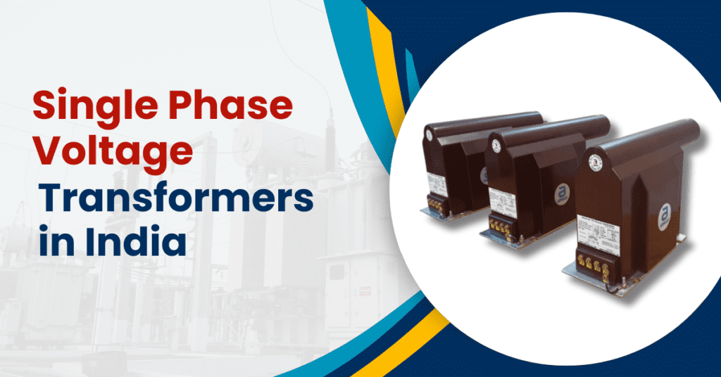 Single Phase Voltage Transformers in India