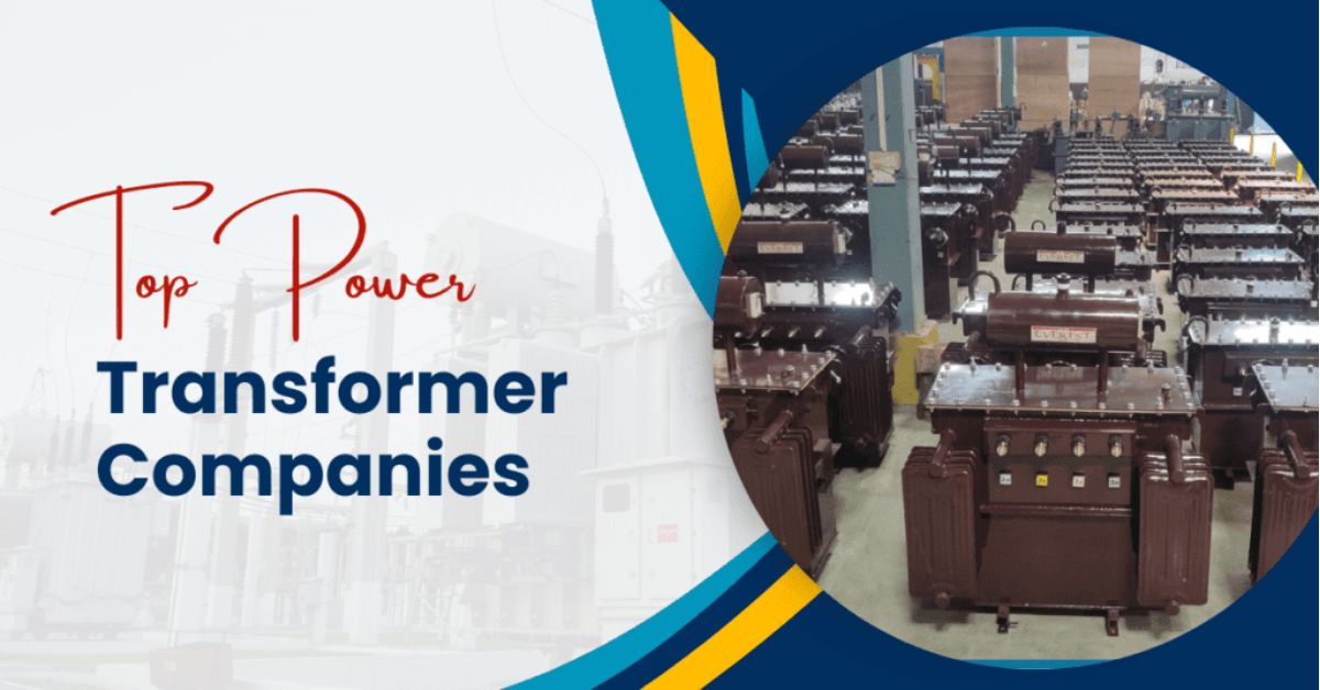 Top Power Transformer Companies