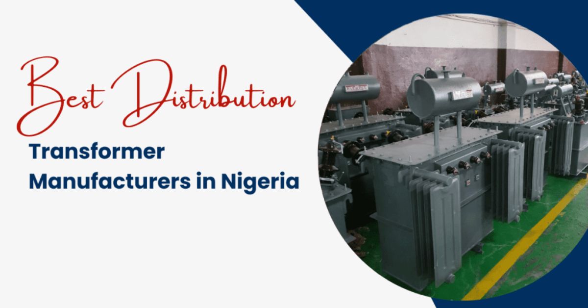 Best Distribution Transformer Manufacturers in Nigeria
