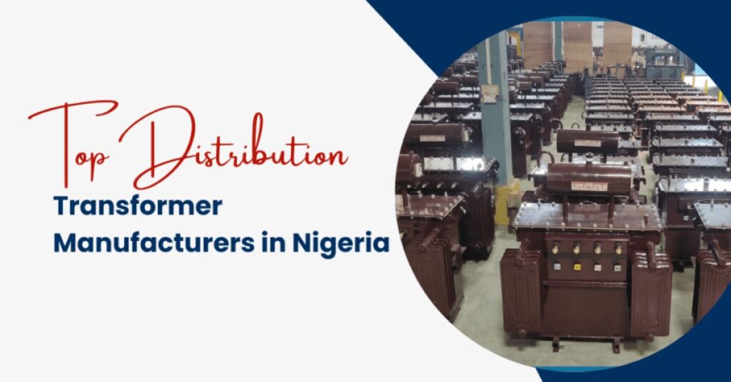 Top Distribution transformer manufacturers in nigeria