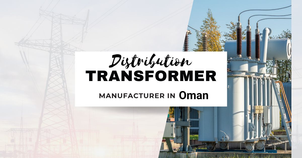 Distribution Transformer Manufacturers in Oman