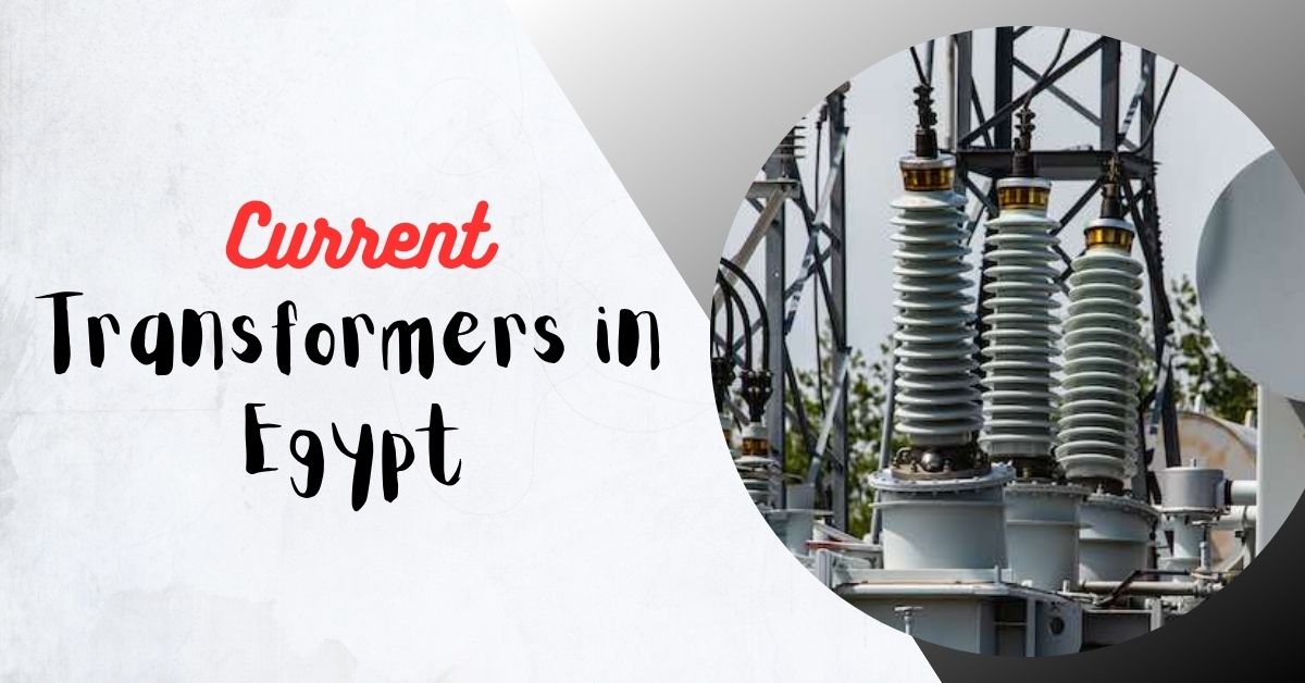 Current Transformers in Egypt